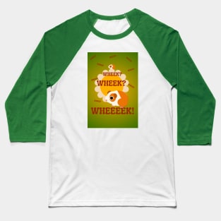 Wheek Wheek Baseball T-Shirt